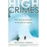 High Crimes: The Fate of Everest in an Age of Greed