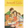 Invincible Louisa: The Story of the Author of Little Women (Newbery Medal Winner)