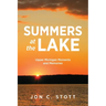 Summers at the Lake: Upper Michigan Moments and Memories