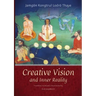 Creative Vision and Inner Reality