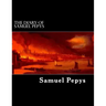 The Diary of Samuel Pepys: 1659 to 1669