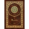The Republic (Royal Collector's Edition) (Case Laminate Hardcover with Jacket)