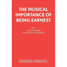 The Musical Importance of Being Earnest