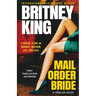 Mail Order Bride: A Psychological Thriller