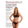 BodyInstinct - 6 Week Total Transformation Program
