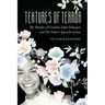 Textures of Terror: The Murder of Claudina Isabel Velasquez and Her Father's Quest for Justice Volume 55
