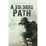 A Soldiers Path