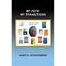 My Path, My Transitions: My Transitions