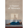 A Dance of Mirrors