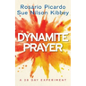Dynamite Prayer: A 28 Day Experiment