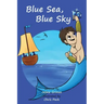 Blue Sea, Blue Sky (Teach Kids Colors -- the learning-colors book series for toddlers and children ages 1-5)