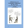 A Dictionary of Cowboy and Western Slang