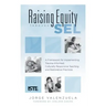 Raising Equity Through Sel: A Framework for Implementing Trauma-Informed, Culturally Responsive Teaching and Restorative Practices (Effectively Activa