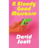 A Bloody Good Massacre