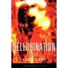 Hellucination