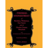 Thomas Stonestreet of Birchden, Withyham, East Sussex, and of Charles County, Maryland, with His Posterity Down to the Sixth Generation. Fourth Revise
