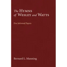 The Hymns of Wesley and Watts