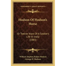 Hodson Of Hodson's Horse: Or Twelve Years Of A Soldier's Life In India (1883)