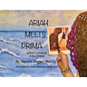 Ariah Meets Prima: Ariah Conoce a Su Prima