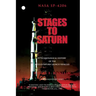 Stages to Saturn: A Technological History of the Apollo/Saturn Launch Vehicles