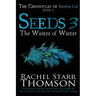Seeds 3: The Wastes of Winter