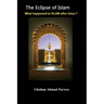 The eclipse of Islam: What happened to Islam after Umar?