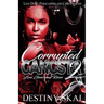 Corrupted by a Gangsta 2: Love, Guns and Roses