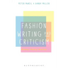 Fashion Writing and Criticism: History, Theory, Practice