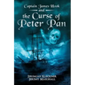 Captain James Hook and the Curse of Peter Pan