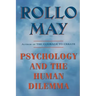 Psychology and the Human Dilemma (Revised)