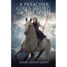 A Preacher Girl's Sword Of The Spirit