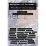 Metaphors of Internet: Ways of Being in the Age of Ubiquity