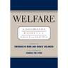 Welfare: A Documentary History of U.S. Policy and Politics