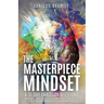 The Masterpiece Mindset: A 31-Day Christian Devotional