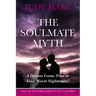 The Soulmate Myth