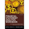 Financial Statement Analysis Workbook: Step-By-Step Exercises and Tests to Help You Master Financial Statement Analysis