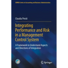 Integrating Performance and Risk in a Management Control System: A Framework to Understand Aspects and Directions of Integration