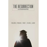 The Resurrection: A Symposium