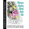 Flowers, Snakes, Birds, Owls and Koi Coloring Book: Traditional Japanese American Tattoo Coloring Book