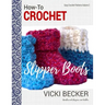 How-To Crochet Slipper Boots