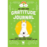 My Very Own Gratitude Journal: A Gratitude And Mindfulness Journal For Kids