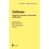 Solitons: Properties, Dynamics, Interactions, Applications