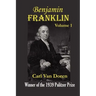 Benjamin Franklin, Volume 1