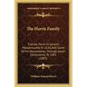 The Harris Family: Thomas Harris In Ipswich, Massachusetts In 1636, And Some Of His Descendants, Through Seven Generations, To 1883 (1883
