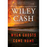 When Ghosts Come Home