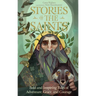 Stories of the Saints: Bold and Inspiring Tales of Adventure, Grace, and Courage