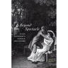 Beyond Spectacle: Eliza Haywood's Female Spectators