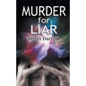 Murder for Liar