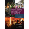 Outstanding Operations Directors: 31 Case Studies Showcasing Excellence