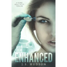 Enhanced: A YA Sci-fi Thriller